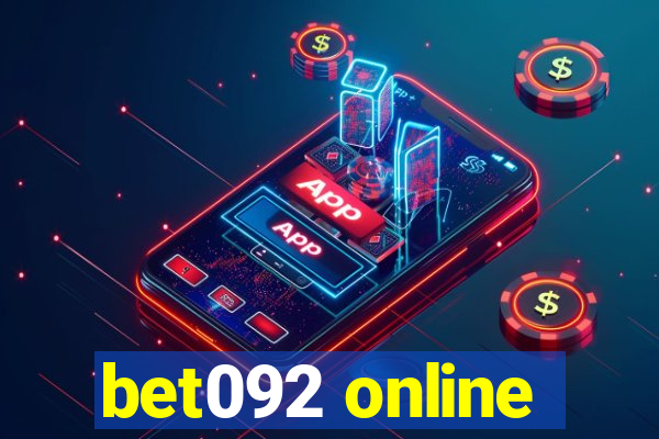 bet092 online